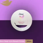 Dove Body Love Beauty Cream - 250ml